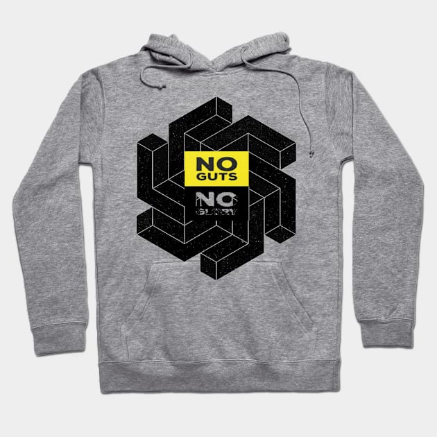 No guts no glory Hoodie by joshsmith